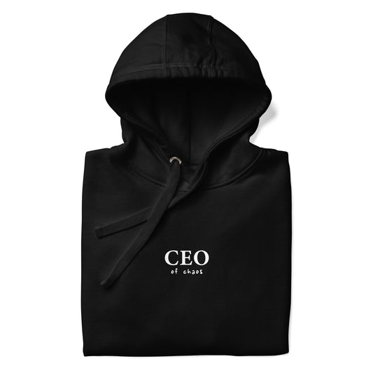 Unisex Hoodie / CEO of chaos. /